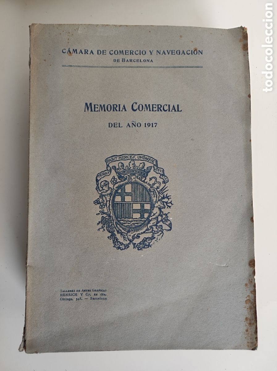 Libros antiguos: Memoria Comercial Camara deComercio y Navegacion de Barcelona a&ntilde;o 1917