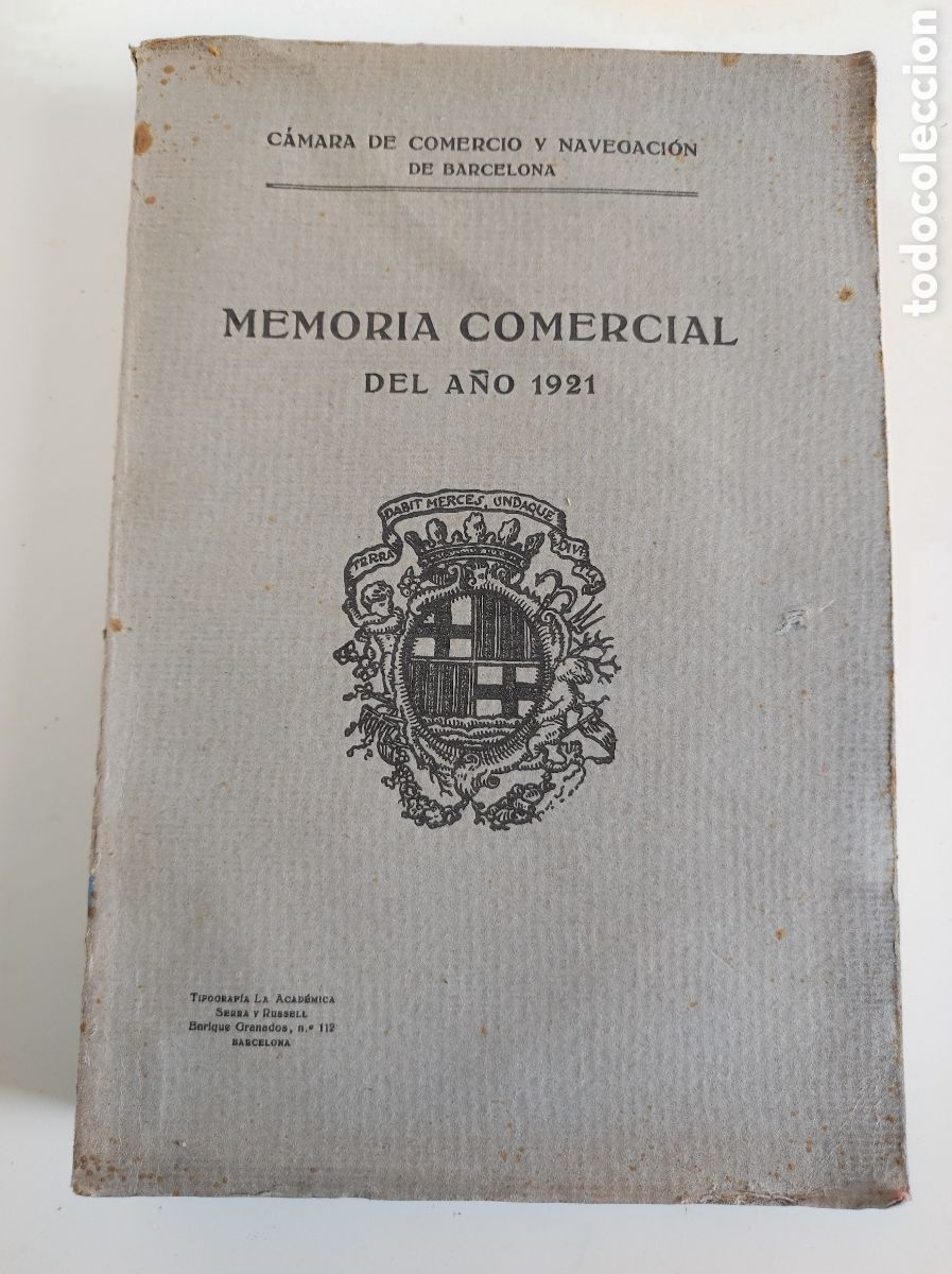 Libros antiguos: Memoria Comercial Camara deComercio y Navegacion de Barcelona a&ntilde;o 1921
