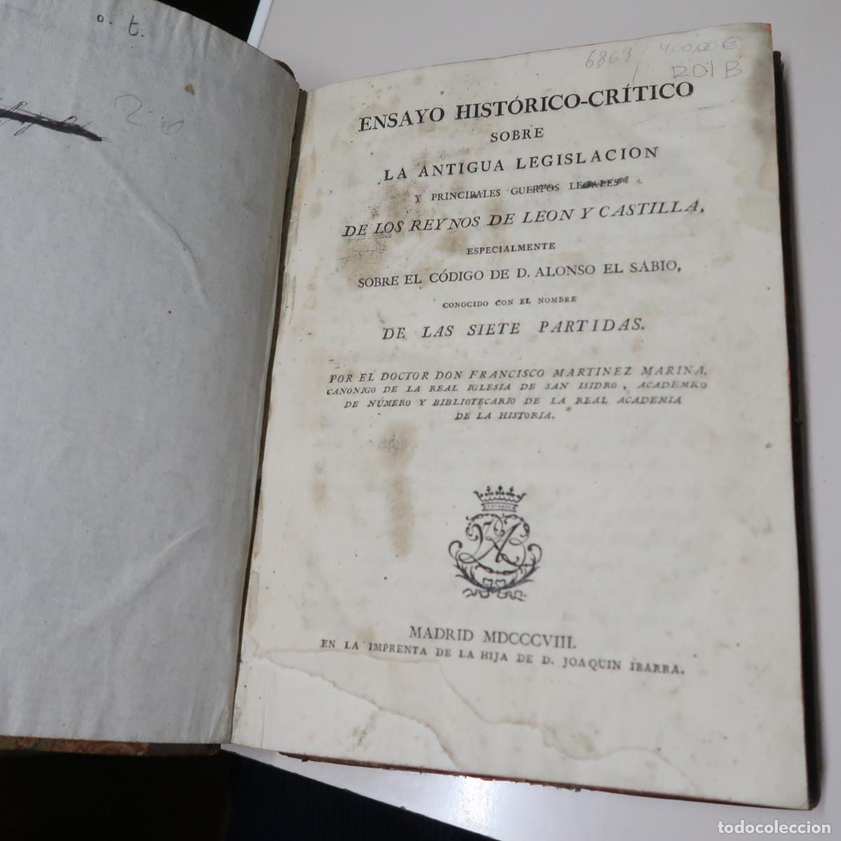 Libros antiguos: ENSAYO HISTORICO-CRITICO SOBRE ANTIGUA LEGISLACION... (*) DE LOS REYNOS DE LEON Y CASTILLA Y... (**)
