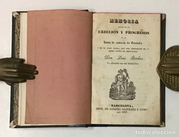 Libros antiguos: MEMORIA ACERCA DE LA ERECCI&Oacute;N Y PROGRESOS DE LA JUNTA DE COMERCIO DE CATALU&Ntilde;A Y DE SU CASA LONJA. - Foto 1