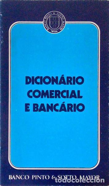 Libros antiguos: DICION&Aacute;RIO COMERCIAL E BANC&Aacute;RIO. - Foto 2