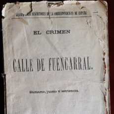 Libros antiguos: CRÓNICA DEL CRIMEN DE FUENCARRAL. SUMARIO, JUICIO Y SENTENCIA. MADRID, 1888-1889.