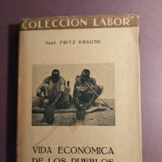 Libros antiguos: LA ECONOMIA DE LOS PUEBLOS - FRITZ KRAUSE - 1932