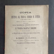 Libros antiguos: AÑO 1886 - PLEITO ENTRE TERESA SALETA Y RAMON DE PLANELL POR HERENCIA - BARCELONA - DERECHO