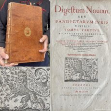 Libros antiguos: AÑO 1604 - DIGESTUM NOVUM - PANDECTARUM IURIS CIVILIS - DERECHO ROMANO -