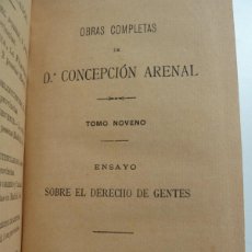 Libros antiguos: OBRAS COMPLETAS DE CONCEPCIÓN ARENAL. TOMO NOVENO. ENSAYO SOBRE EL DERECHO DE GENTES. 1895