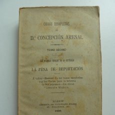 Libros antiguos: CONCEPCIÓN ARENAL.TOMO DÉCIMO. LAS COLONIAS PENALES DE LA AUSTRALIA Y LA PENA DE DEPORTACIÓN. 1895