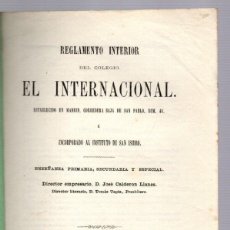 Libros antiguos: REGLAMENTO INTERIOR DEL COLEGIO EL INTERNACIONAL ESTABLECIDO EN MADRID. AÑO 1866