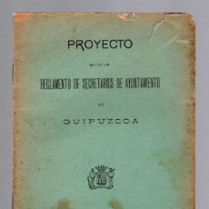 Libros antiguos: PROYECTO DE REGLAMENTO DE SECRETARIOS DE AYUNTAMIENTO DE GUIPUZCOA. AÑO 1904