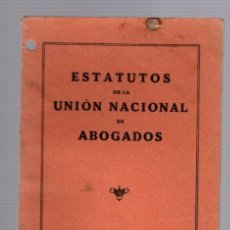 Libros antiguos: ESTATUTOS DE LA UNION NACIONAL DE ABOGADOS. AÑO 1931
