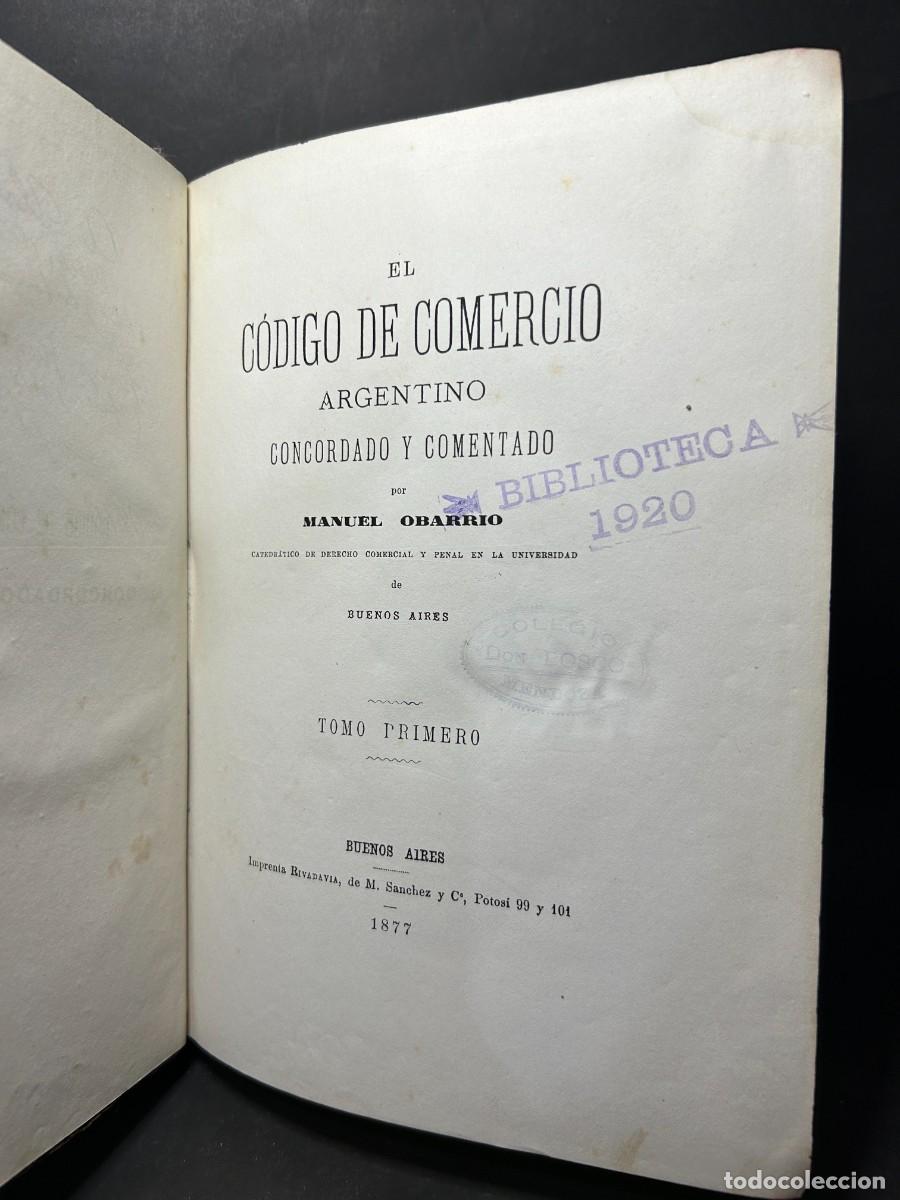 Libros antiguos: MANUEL OBARRIO - EL C&Oacute;DIGO DE COMERCIO ARGENTINO - 1877 - Foto 1