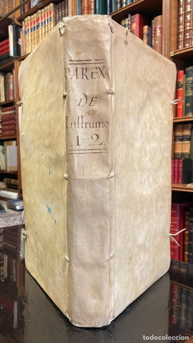 Libri antichi: Gabriel Pareja y Quesada . Praxis Edendi Sive Tractatus de Universa Instrumentorum Editione, Tam a P