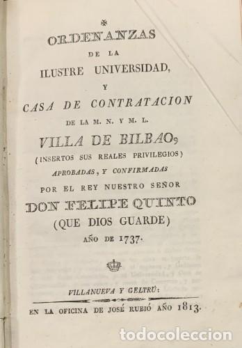 Libros antiguos: Ordenanzas de la Ilustre Universidad y Casa de Contrataci&oacute;n de la Villa de Bilbao