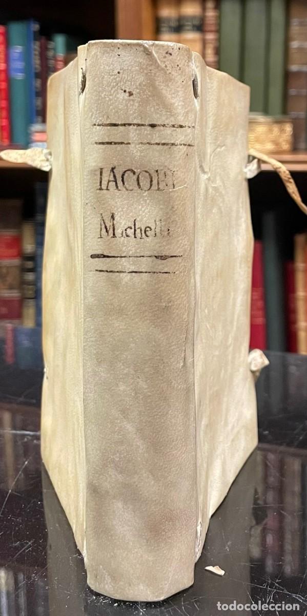 Libri antichi: Jacques Machelli . Patrocinia Forensia : cum legum studiosis, tum uel maxime` patro