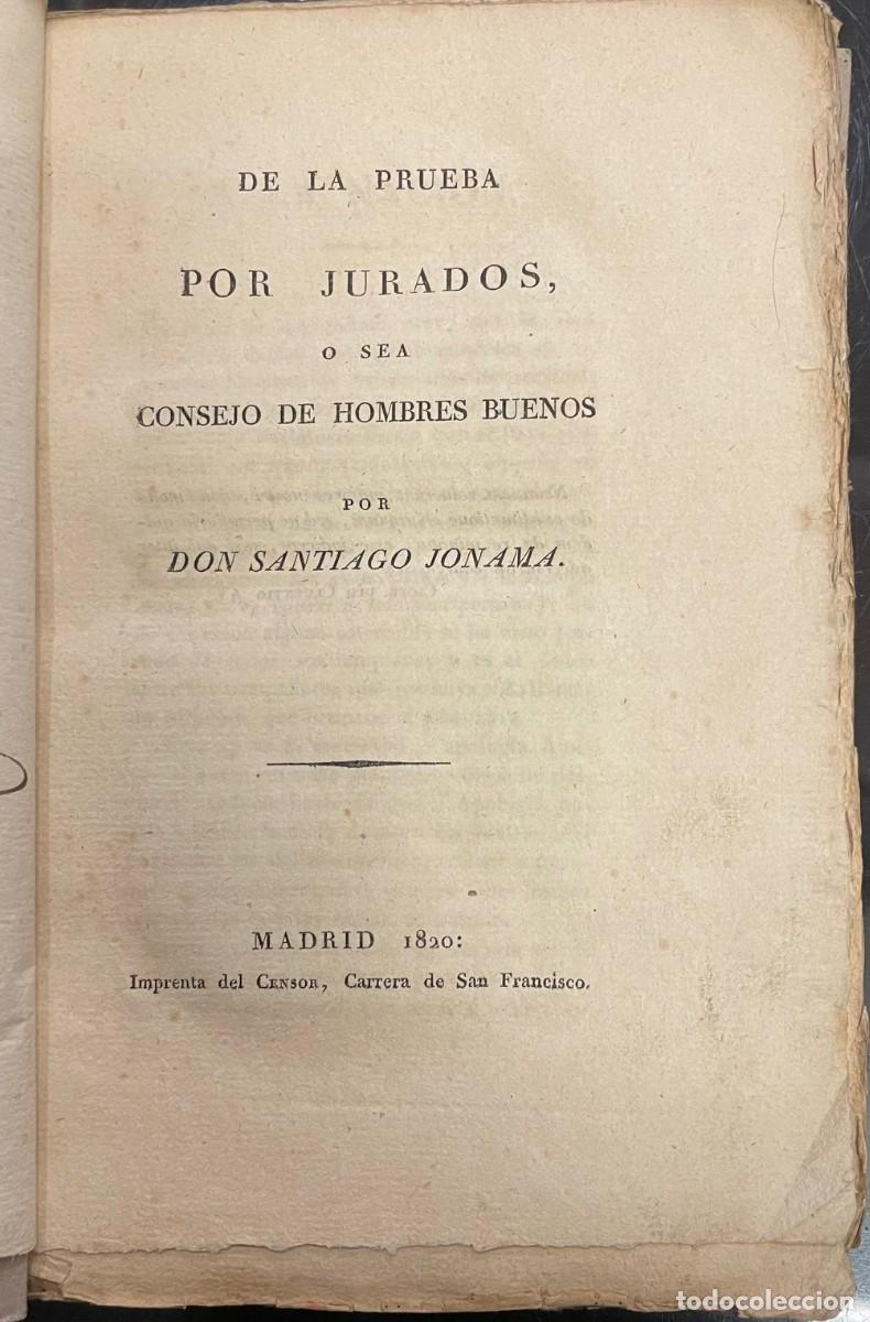 Libri antichi: Santiago Jonama . De la Prueba por Jurados o sea Consejo de Hombres Buenos