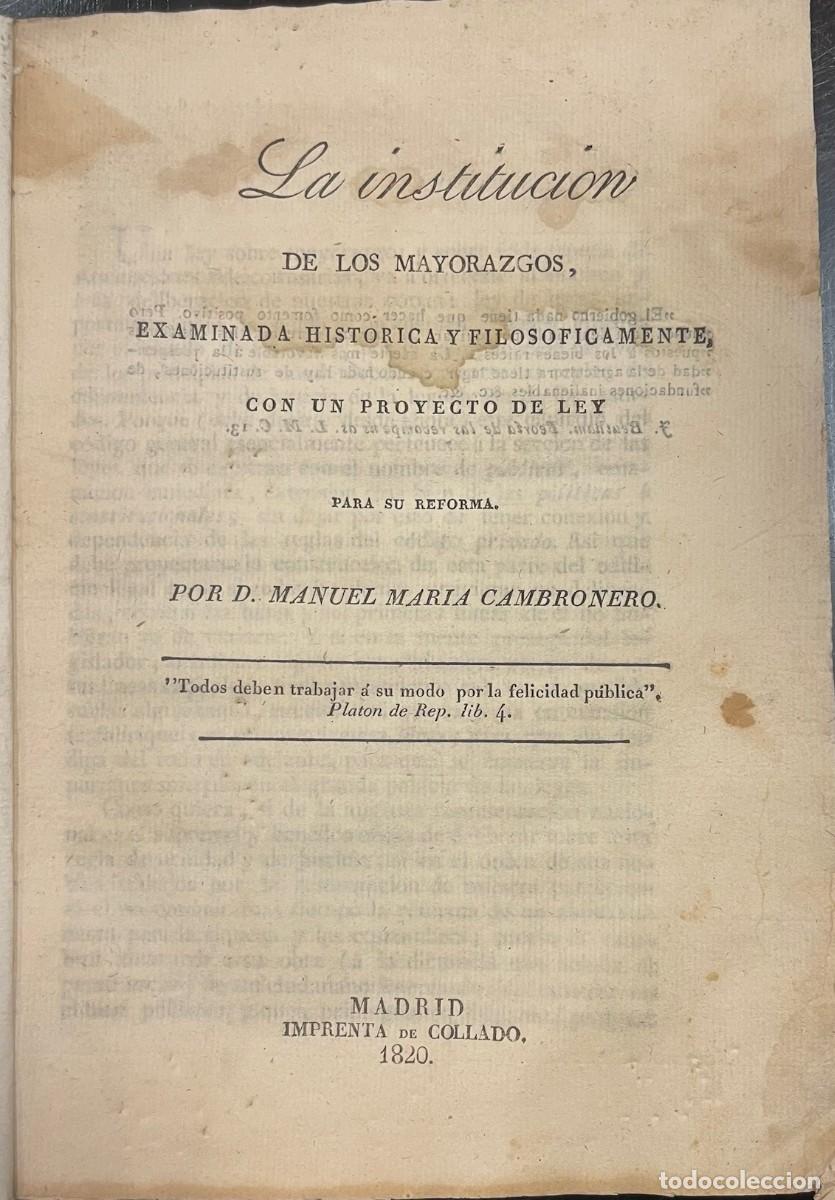 Libri antichi: Manuel Maria Cambronero . La Instituci&oacute;n De Los Mayorazgos, Examinada Historica y Filosoficamente Co