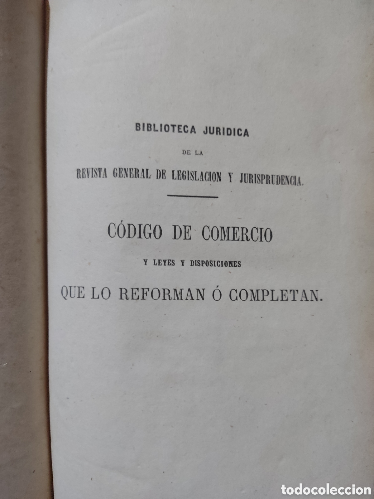 Libros antiguos: C&oacute;digo de comercio y leyes y disposiciones - Foto 2