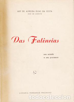 Libri antichi: ELIAS DA COSTA. (Ary de Almeida) - DAS FAL&Ecirc;NCIAS.