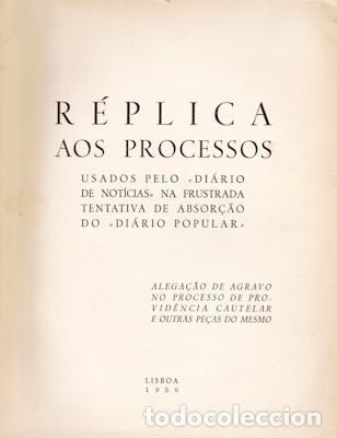 Libri antichi: R&Eacute;PLICA AOS PROCESSOS USADOS PELO &laquo;DI&Aacute;RIO DE NOT&Iacute;CIAS&raquo;