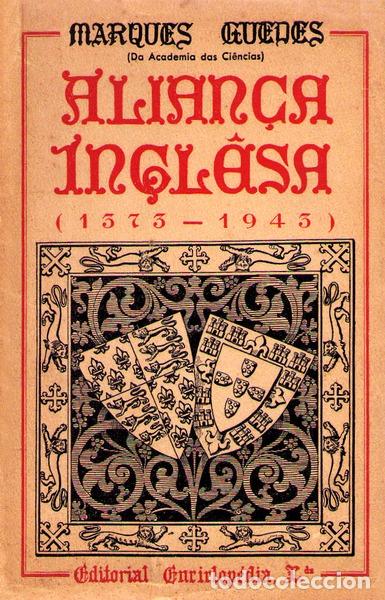 Libros antiguos: MARQUES GUEDES. (Armando) - A ALIAN&Ccedil;A INGL&Ecirc;SA. - Foto 1