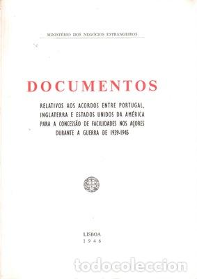 Libri antichi: DOCUMENTOS, RELATIVOS AOS ACORDOS ENTRE PORTUGAL, INGLATERRA E ESTADOS UNIDOS DA AM&Eacute;RICA