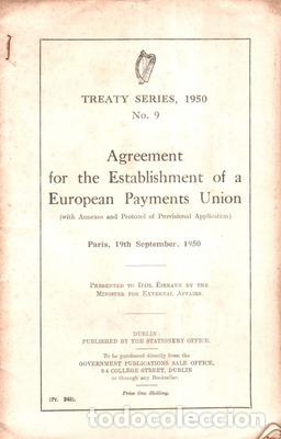 Libri antichi: AGREEMENT FOR THE ESTABLISHMENT OF A EUROPEAN PAYMENTS UNION.