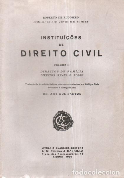 Libri antichi: RUGGIERO. (Roberto de) - INSTITUI&Ccedil;&Otilde;ES DE DIREITO CIVIL, VOLUME II.