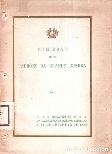 Libros antiguos: RELAT&Oacute;RIO DA COMISS&Atilde;O EXECUTIVA REFERIDO A 31 DE DEZEMBRO DE 1934