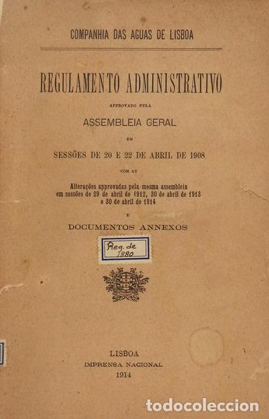Libros antiguos: COMPANHIA DAS AGUAS DE LISBOA. REGULAMENTO ADMINISTRATIVO