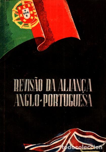 Libros antiguos: REVIS&Atilde;O DA ALIAN&Ccedil;A ANGLO-PORTUGUESA.