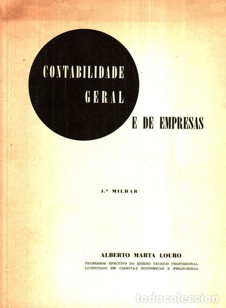 Libros antiguos: MARTA LOURO. (Alberto) - CONTABILIDADE GERAL E DE EMPRESAS.