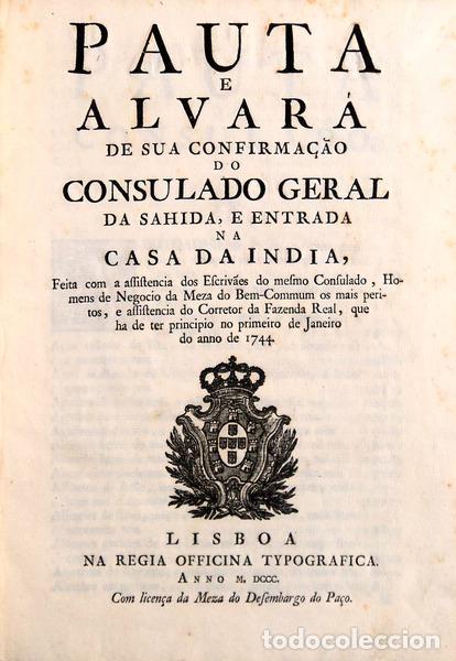 Libros antiguos: PAUTA E ALVAR&Aacute; DE SUA CONFIRMA&Ccedil;&Atilde;O DO CONSULADO GERAL DA SAHIDA,