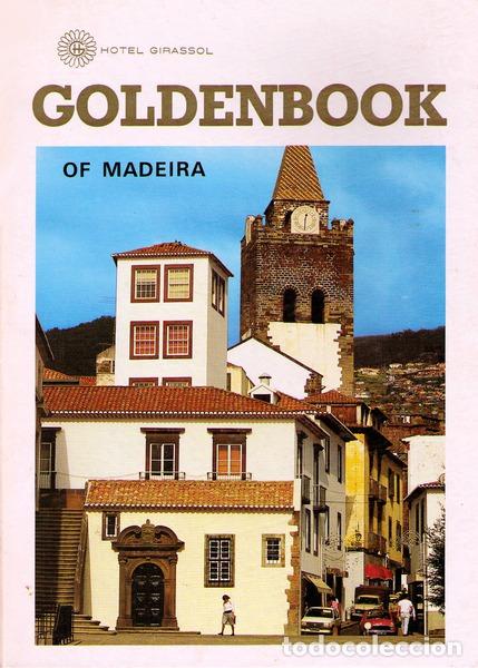 Libri antichi: GOLDENBOOK OF MADEIRA. [Guia comercial e tur&iacute;stico].
