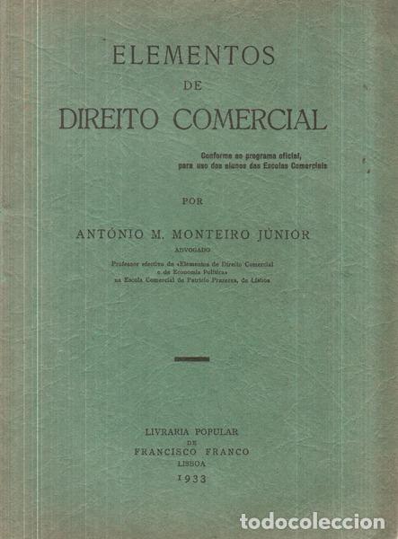 Libros antiguos: MONTEIRO J&Uacute;NIOR. (A.) - ELEMENTOS DE DIREITO COMERCIAL. - Foto 1