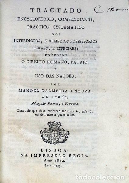 Libri antichi: LOB&Atilde;O. (MANOEL D'ALMEIDA, E SOUZA, DE) - TRACTADO ENCYCLOPEDICO, COMPENDIARIO, PRACTICO, SYSTEMATICO