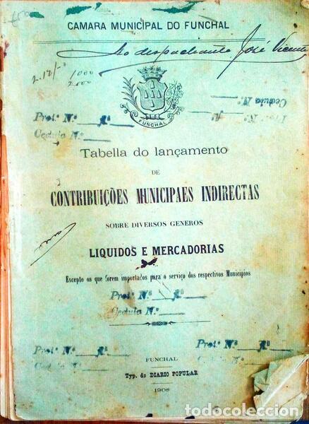 Libros antiguos: TABELLA DO LAN&Ccedil;AMENTO DE CONTRIBUI&Ccedil;&Otilde;ES MUNICIPAES INDIRECTAS.