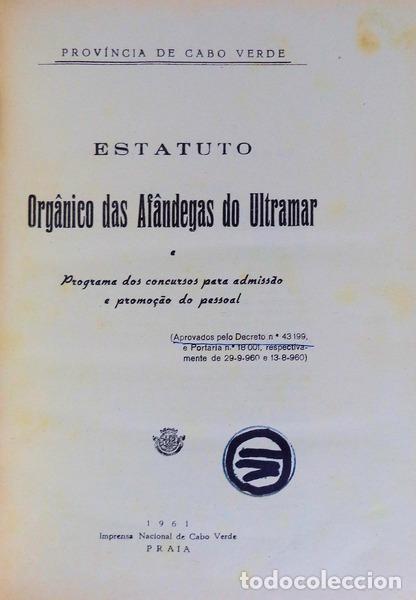 Libros antiguos: ESTATUTO ORG&Acirc;NICO DAS ALF&Acirc;NDEGAS DO ULTRAMAR.