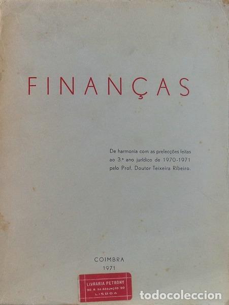 Libros antiguos: TEIXEIRA RIBEIRO. - FINAN&Ccedil;AS. - Foto 1