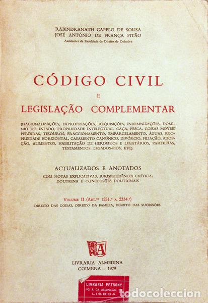 Libri antichi: CAPELO DE SOUSA. (Rabindranath) e Jos&eacute; Ant&oacute;nio de Fran&ccedil;a Pit&atilde;o. - C&Oacute;DIGO CIVIL E LEGISLA&Ccedil;&Atilde;O COMPLEME