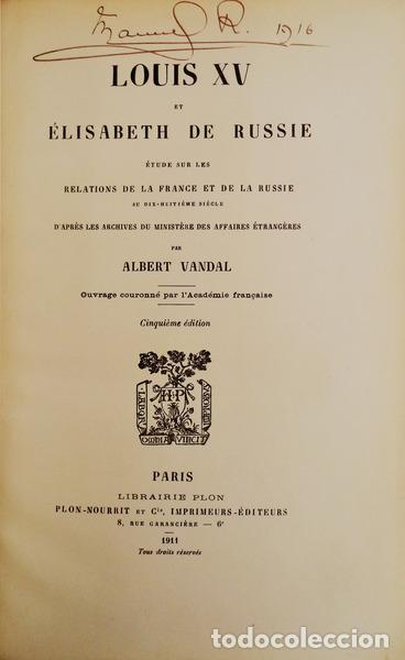 Libri antichi: VANDAL. (Albert) - LOUIS XV ET &Eacute;LISABETH DE RUSSIE.