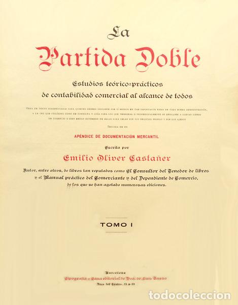 Libros antiguos: OLIVER CASTA&Ntilde;ER. (Emilio) - LA PARTIDA DOBLE. - Foto 1