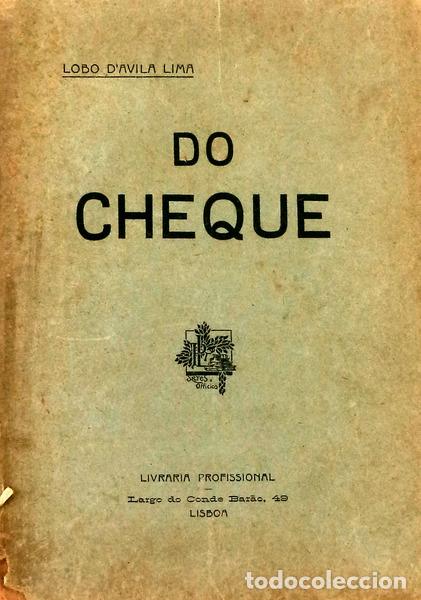 Libri antichi: &Aacute;VILA LIMA. (Jos&eacute; Caetano Lobo) - DO CHEQUE.