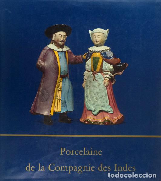 Libri antichi: BEURDELEY. (Michel) - PORCELAINE DE LA COMPAGNIE DES INDES.