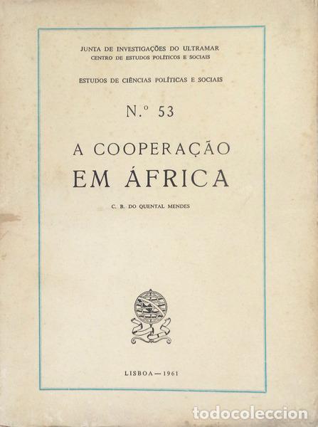 Libri antichi: QUENTAL MENDES. (C.B.) - A COOPERA&Ccedil;&Atilde;O EM &Aacute;FRICA