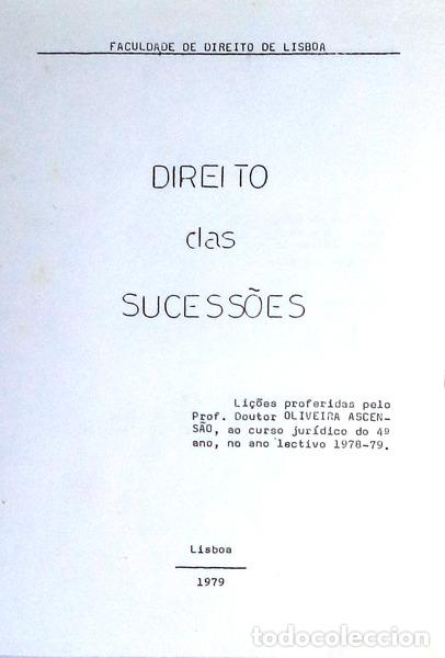 Libros antiguos: OLIVEIRA ASCENS&Atilde;O. (Jos&eacute; de) - DIREITO DAS SUCESS&Otilde;ES.