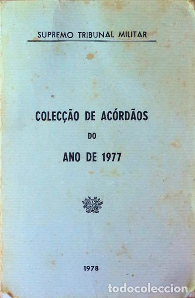 Libros antiguos: COLEC&Ccedil;&Atilde;O DE AC&Oacute;RD&Atilde;OS DO ANO DE 1977.