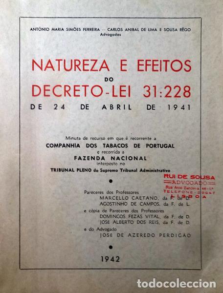 Libros antiguos: SIM&Otilde;ES FERREIRA. (Ant&oacute;nio Maria) e Carlos Anibal de LIMA E SOUSA R&Ecirc;GO - NATUREZA E EFEITOS DO DECRET