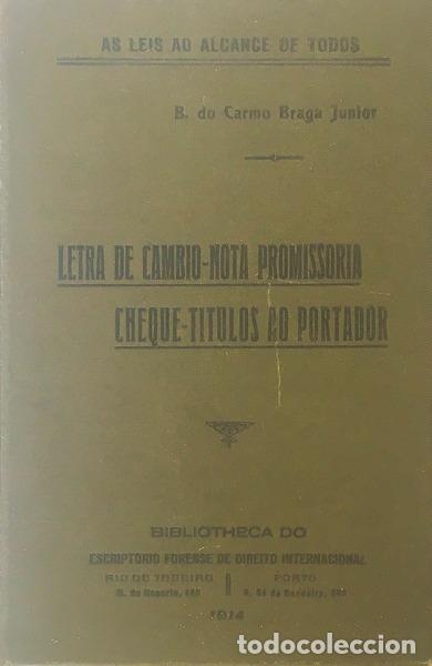 Libros antiguos: BRAGA JUNIOR. (B. do Carmo) - AS LEIS AO ALCANCE DE TODOS.