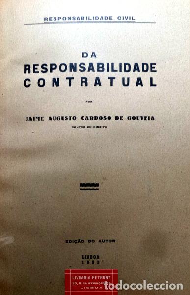 Libros antiguos: CARDOSO DE GOUVEIA. (Jaime Augusto) - DA RESPONSABILIDADE CONTRATUAL.