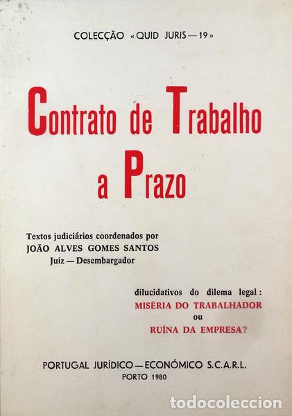 Libri antichi: GOMES SANTOS. (Jo&atilde;o Alves) - CONTRATO DE TRABALHO A PRAZO.